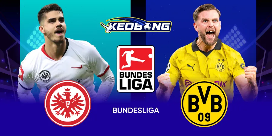 Nhận định Bundesliga Frankfurt vs Dortmund